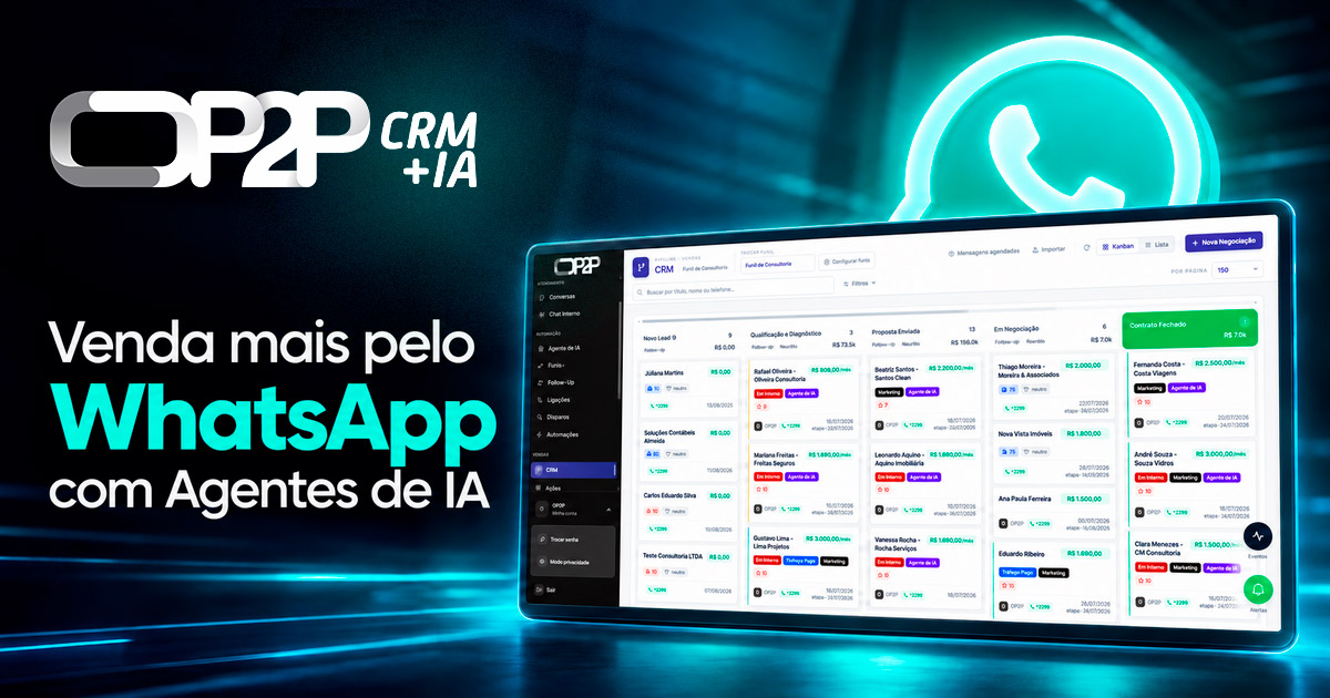 Como criar um agente de IA para WhatsApp em 2026: guia completo — OP2P CRM e Agentes de IA