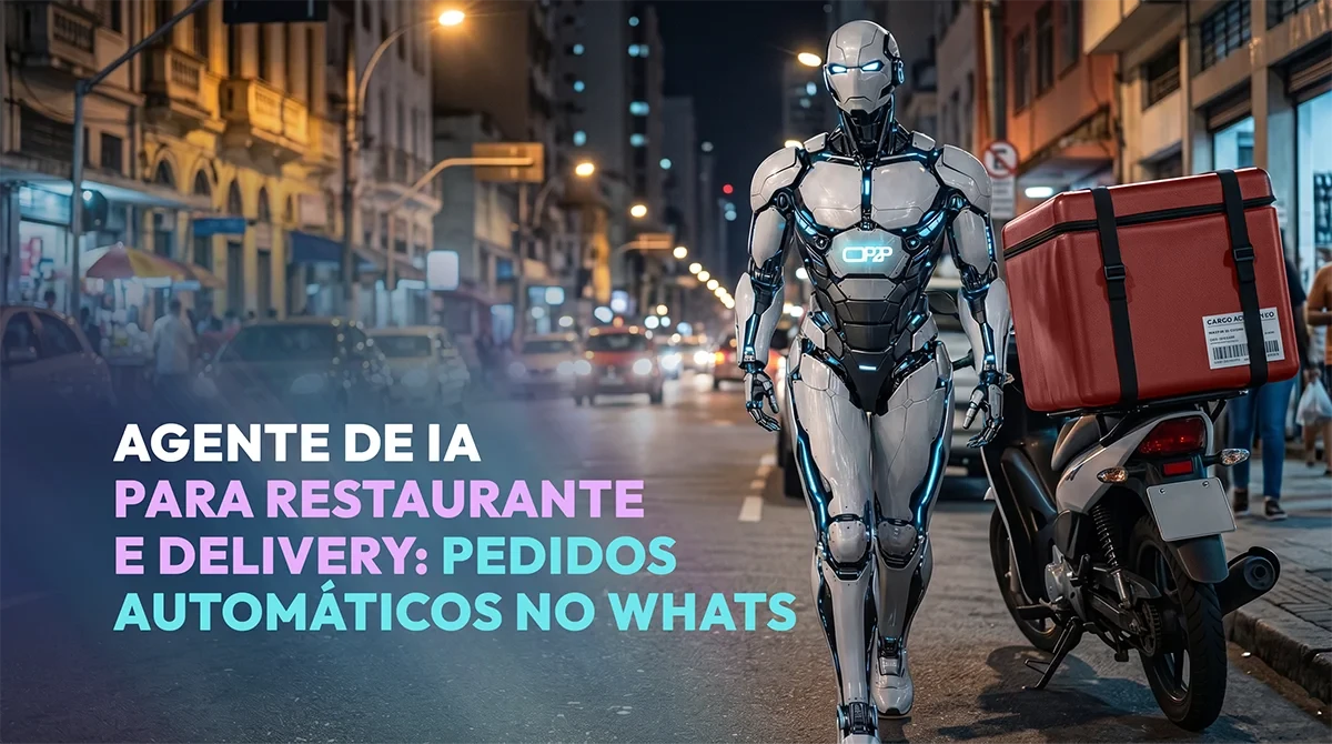 Agente de IA para restaurante e delivery: pedidos automáticos no WhatsApp — OP2P CRM e Agentes de IA