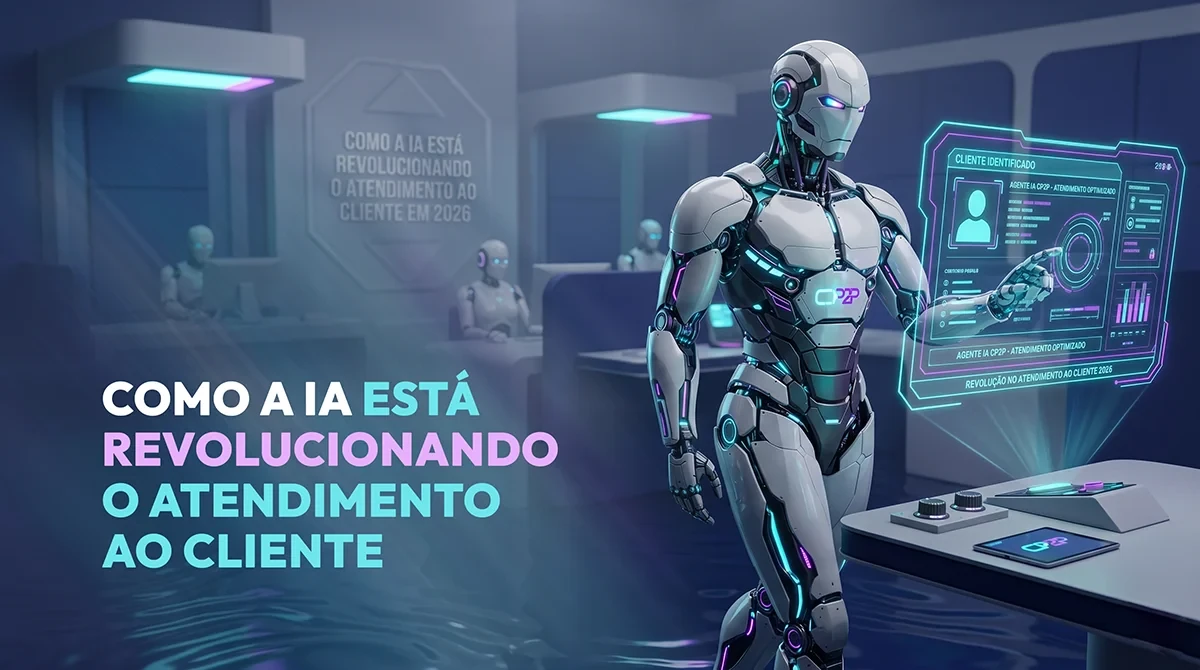 Como a IA está revolucionando o atendimento ao cliente em 2026 — OP2P CRM e Agentes de IA